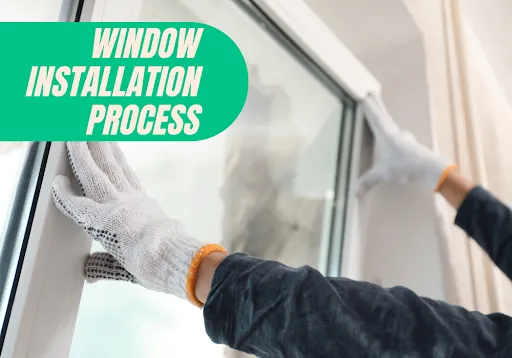 window installation process